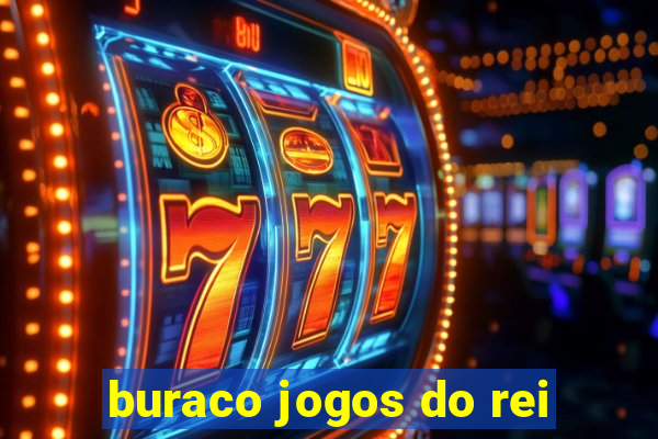 buraco jogos do rei